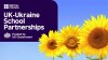 UK–Ukraine School Partnerships banner with British Council logo and three sunflowers; funded by the UK Government.