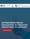 Entrepreneurship education in creative industries in Ukraine